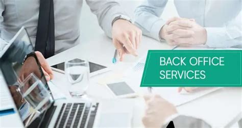Back Office Outsourcing Services .